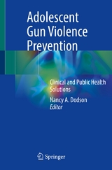Adolescent Gun Violence Prevention - 