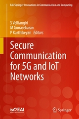 Secure Communication for 5G and IoT Networks - 
