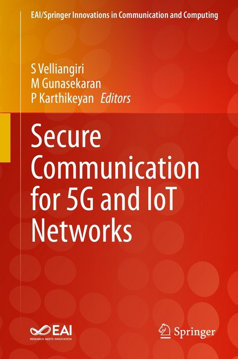 Secure Communication for 5G and IoT Networks - 