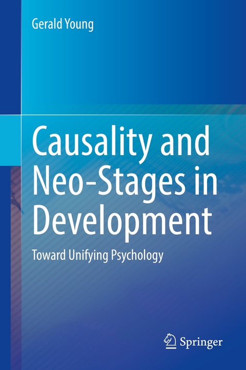 Causality and Neo-Stages in Development -  Gerald Young