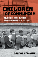 Children of Communism - Sándor Horváth