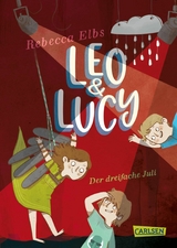 Leo und Lucy 2: Der dreifache Juli -  Rebecca Elbs