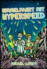 Himmelfahrt mit Hyperspeed - Mikael Lundt