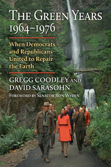 Green Years, 1964-1976 -  Gregg Coodley,  David Sarasohn