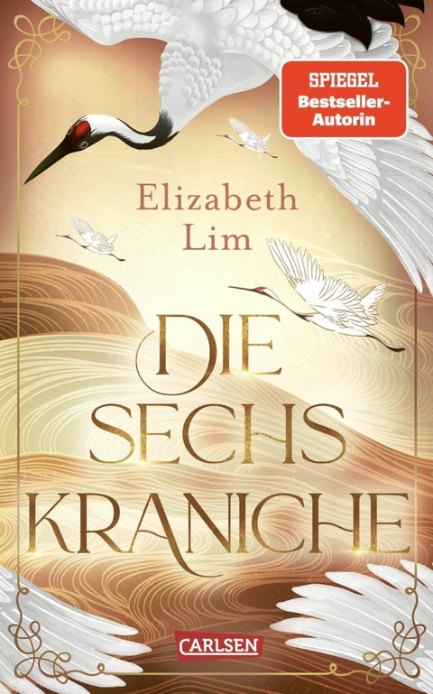 Die sechs Kraniche (Die sechs Kraniche 1) -  Elizabeth Lim