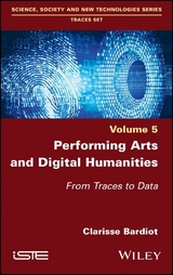 Performing Arts and Digital Humanities -  Clarisse Bardiot