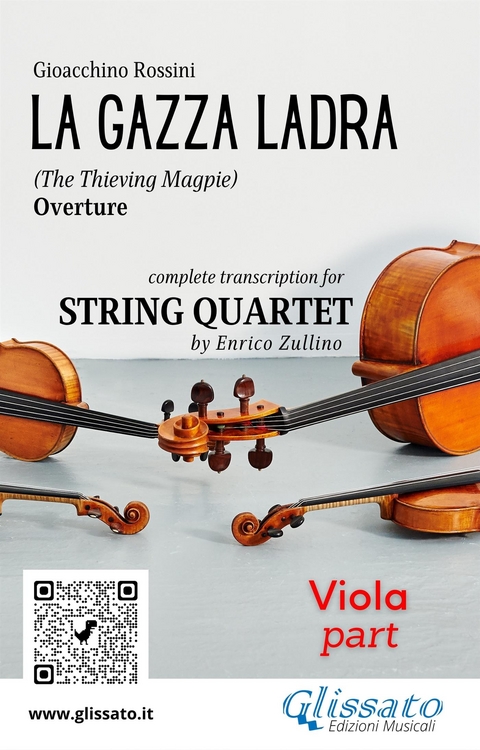 Viola part of "La Gazza Ladra" for String Quartet - Gioacchino Rossini, a cura di Enrico Zullino