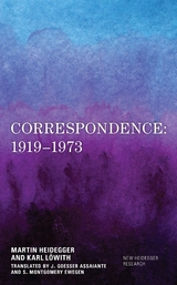 Correspondence: 1919-1973 -  Martin Heidegger,  Karl Lowith