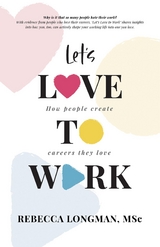 Let's Love to Work - Rebecca Longman