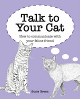 Talk to Your Cat -  Susie Green