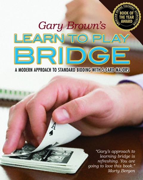 Gary Brown's Learn to Play Bridge - Gary Brown
