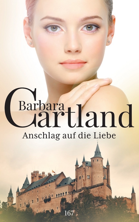 Anschlag Auf Die Liebe -  Barbara Cartland