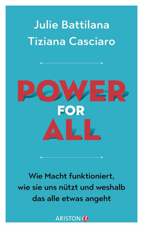 Power for All -  Julie Battilana,  Tiziana Casciaro