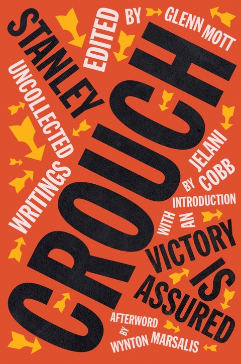 Victory Is Assured -  Stanley Crouch