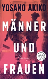 Männer und Frauen -  Yosano Akiko