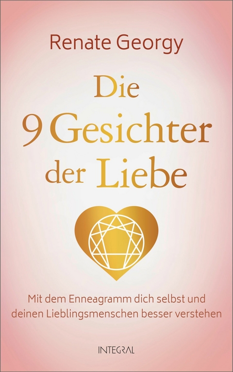 Die neun Gesichter der Liebe - Renate Georgy