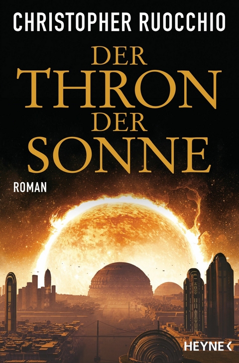 Der Thron der Sonne -  Christopher Ruocchio