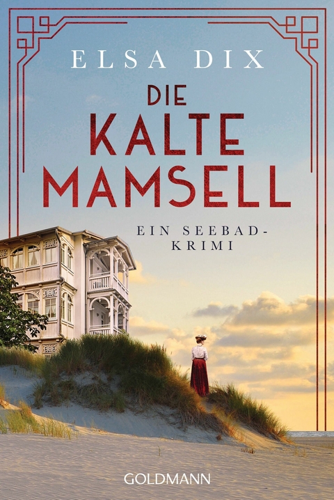 Die kalte Mamsell -  Elsa Dix