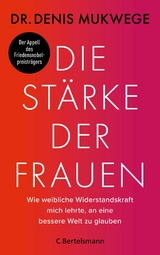 Die Stärke der Frauen -  Denis Mukwege