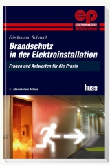 Brandschutz in der Elektroinstallation - Friedemann Schmidt