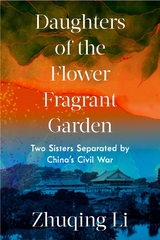 Daughters of the Flower Fragrant Garden -  Zhuqing Li