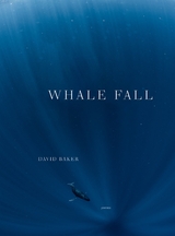 Whale Fall -  David Baker