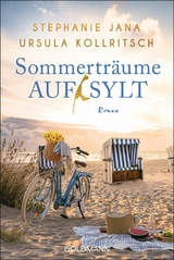 Sommerträume auf Sylt - Stephanie Jana, Ursula Kollritsch