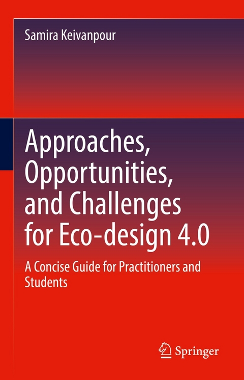 Approaches, Opportunities, and Challenges for Eco-design 4 -  Samira Keivanpour