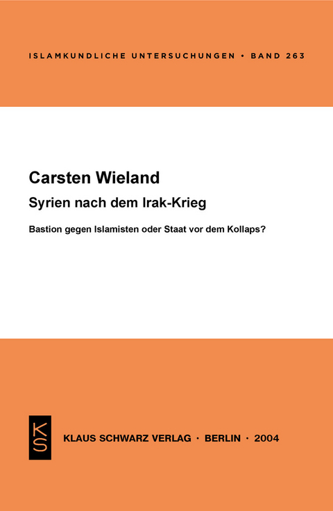 Syrien nach dem Irak-Krieg -  Carsten Wieland