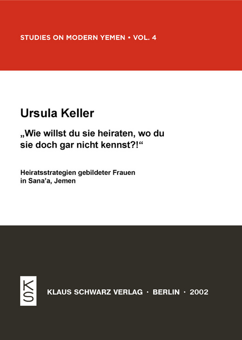 Wie willst du sie heiraten, wo du sie doch gar nicht kennst? -  Ursula Keller