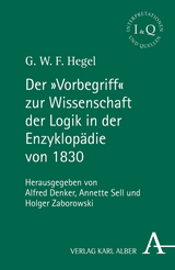 Der "Vorbegriff" zur Wissenschaft der Logik in der Enzyklopädie von 1830 - Friedrich Hegel