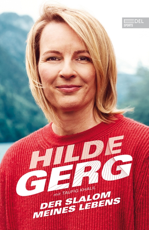 Der Slalom meines Lebens -  Hilde Gerg,  Taufig Khalil