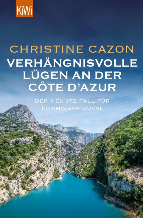 Verhängnisvolle Lügen an der Côte d'Azur -  Christine Cazon