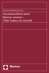 Verantwortliche beim Namen nennen - Täter haben ein Gesicht - 