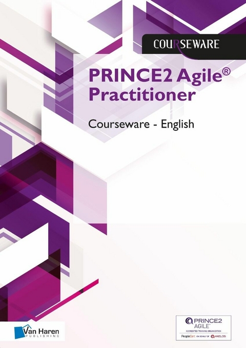 PRINCE2 Agile® Practitioner Courseware - English -  Douwe Brolsma,  Mark Kouwenhoven