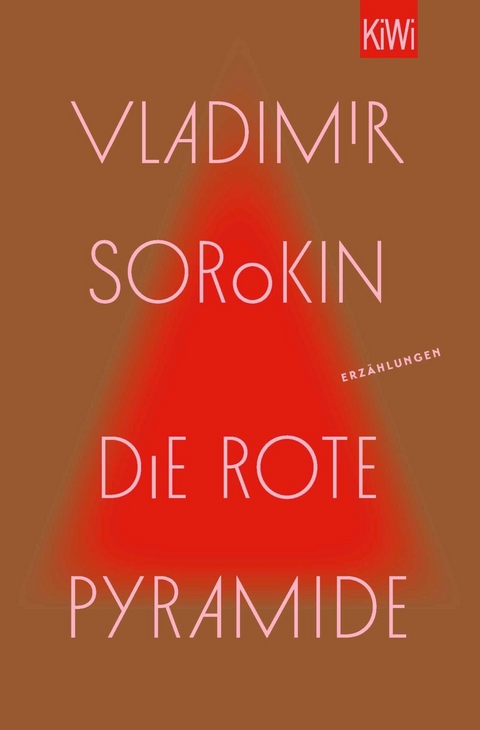 Die rote Pyramide -  Vladimir Sorokin
