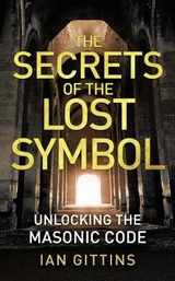The Secrets of the Lost Symbol - Gittins, Ian