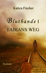 FABIANS WEG - Katica Fischer