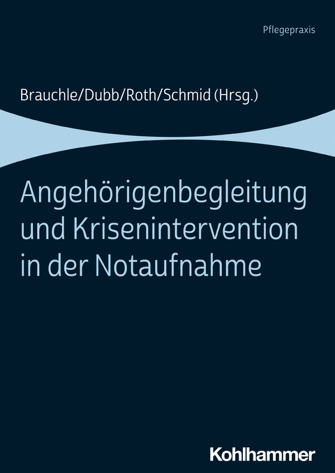 Angehörigenbegleitung und Krisenintervention in der Notaufnahme - 