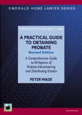 A Practical Guide To Obtaining Probate - Wade, Peter