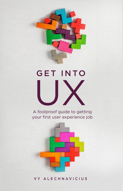 Get Into UX -  Vy Alechnavicius