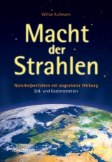 Macht der Strahlen - Wilton Kullmann