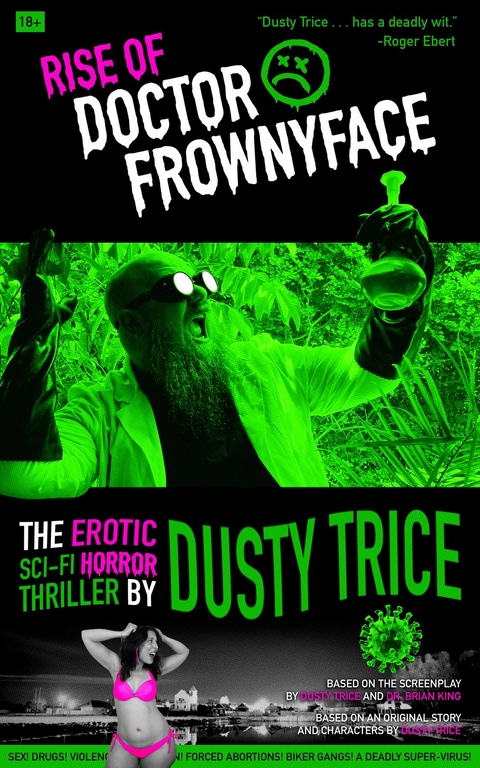Rise Of Doctor Frownyface - Dusty Trice