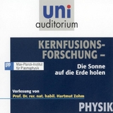 Kernfusionsforschung / Fachbereich Physik - Zohm, Hartmut