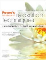 Payne's Handbook of Relaxation Techniques - Payne, Rosemary A.; Donaghy, Marie