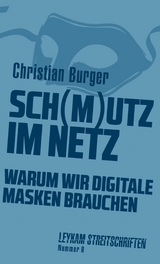 Sch(m)utz im Netz - Christian Burger