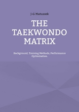 THE TAEKWONDO MATRIX - J-G Matuszek