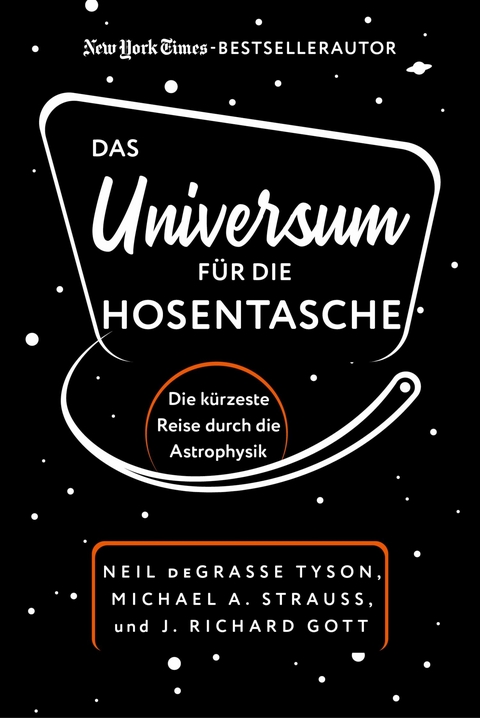 Das Universum für die Hosentasche - Neil deGrasse Tyson, Michael A. Strauss, J. Richard Gott