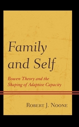 Family and Self -  Robert  J. Noone