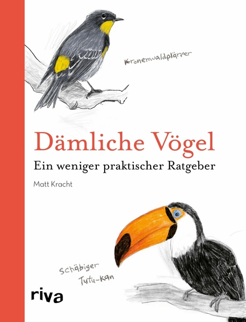 Dämliche Vögel -  Matt Kracht